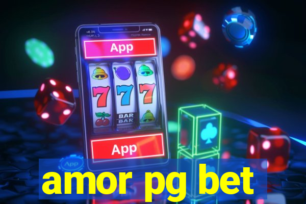 amor pg bet